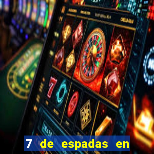 7 de espadas en el tarot